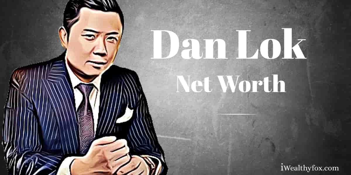Dan Lok Worth i wealthyfox