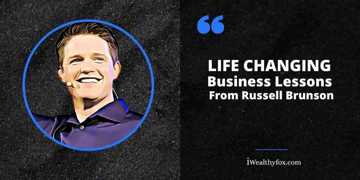 Life changing business lessons from russell brunson