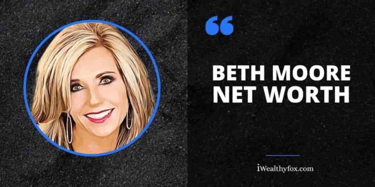 Beth Moore Net Worth (Updated 2022) - iWealthyfox