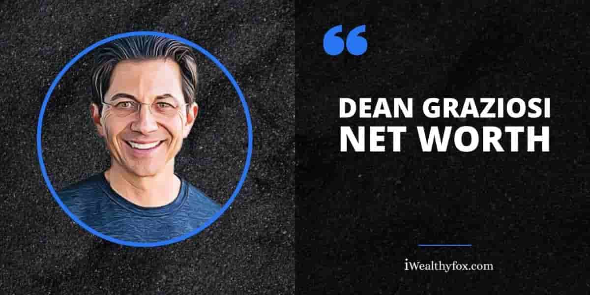 Dean Graziosi Net Worth iWealthyfox