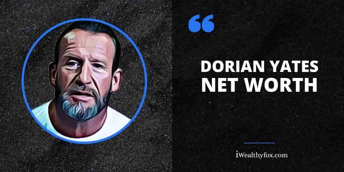 Dorian Yates Net Worth iWealthyfox