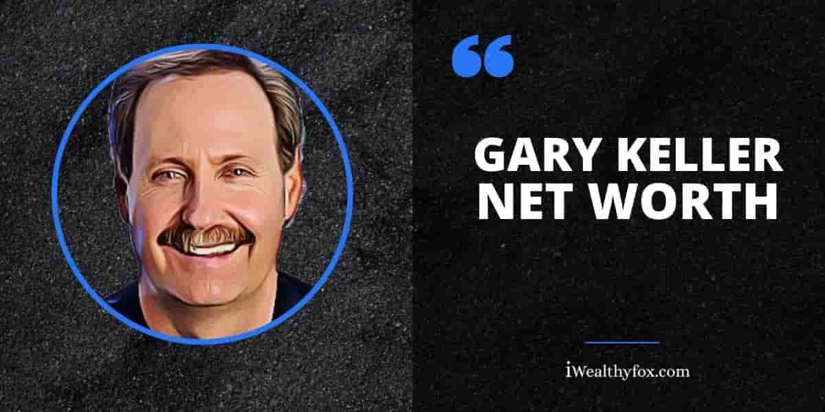 gary Keller net worth iwealthyfox