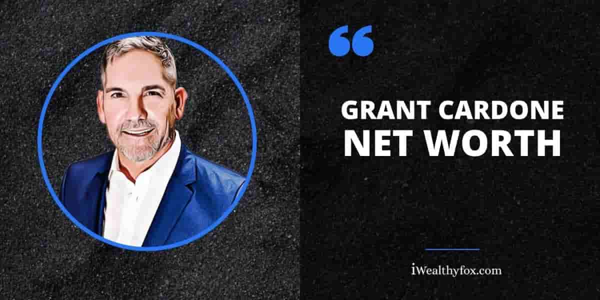 Grant Cardone Net Worth iWealthyfox