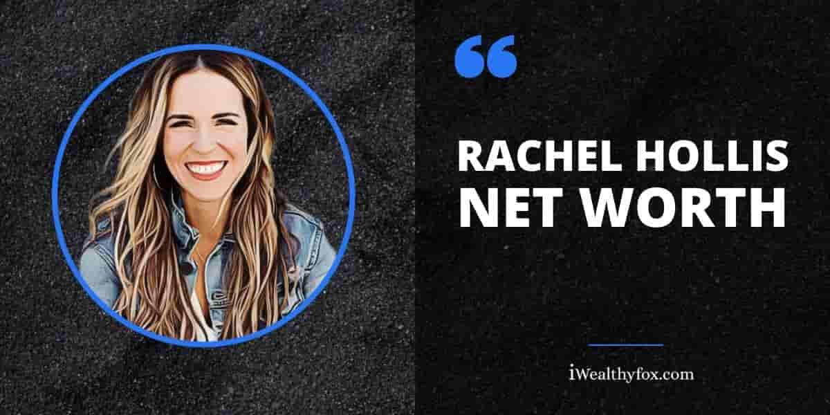 rachel Hollis Net Worth iWealthyfox