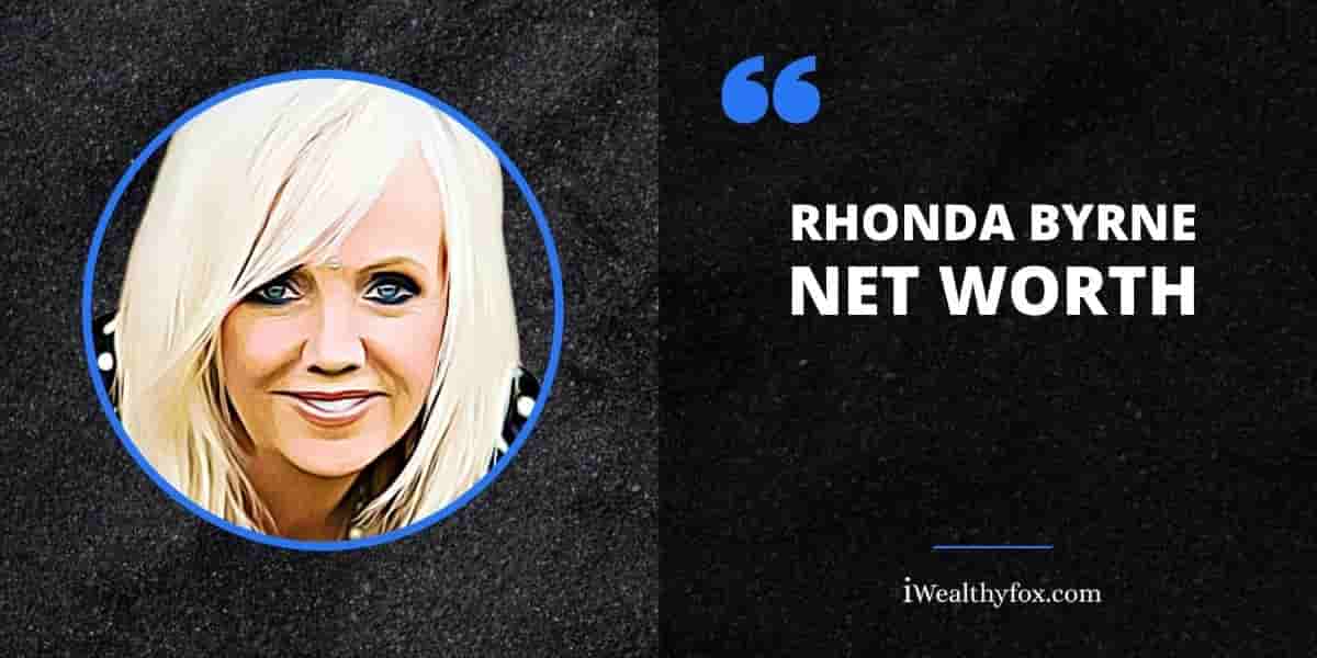 Net Worth of Rhonda Byrne iWealthyfox