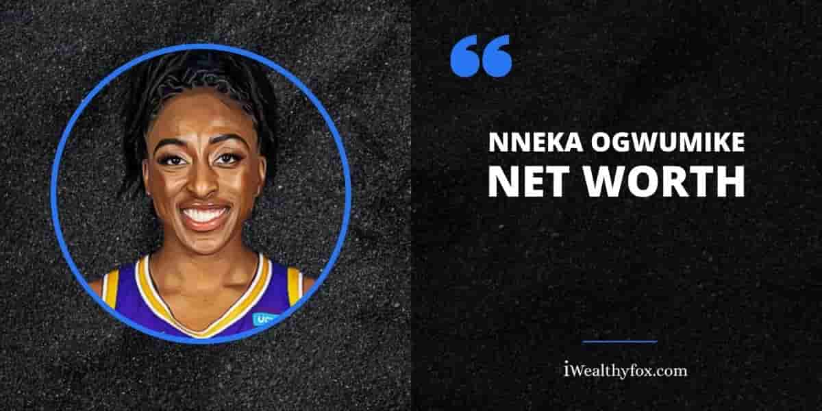 Net Worth of Nneka Ogwumike iWealthyfox