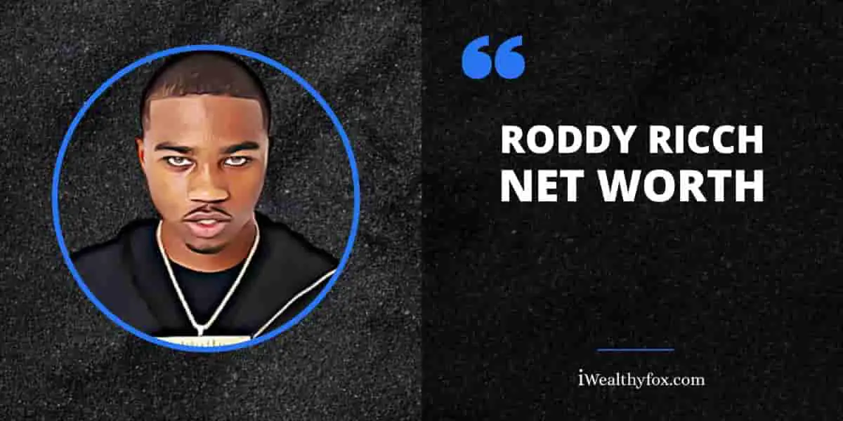 Net Worth of Roddy Ricch iWealthyfox