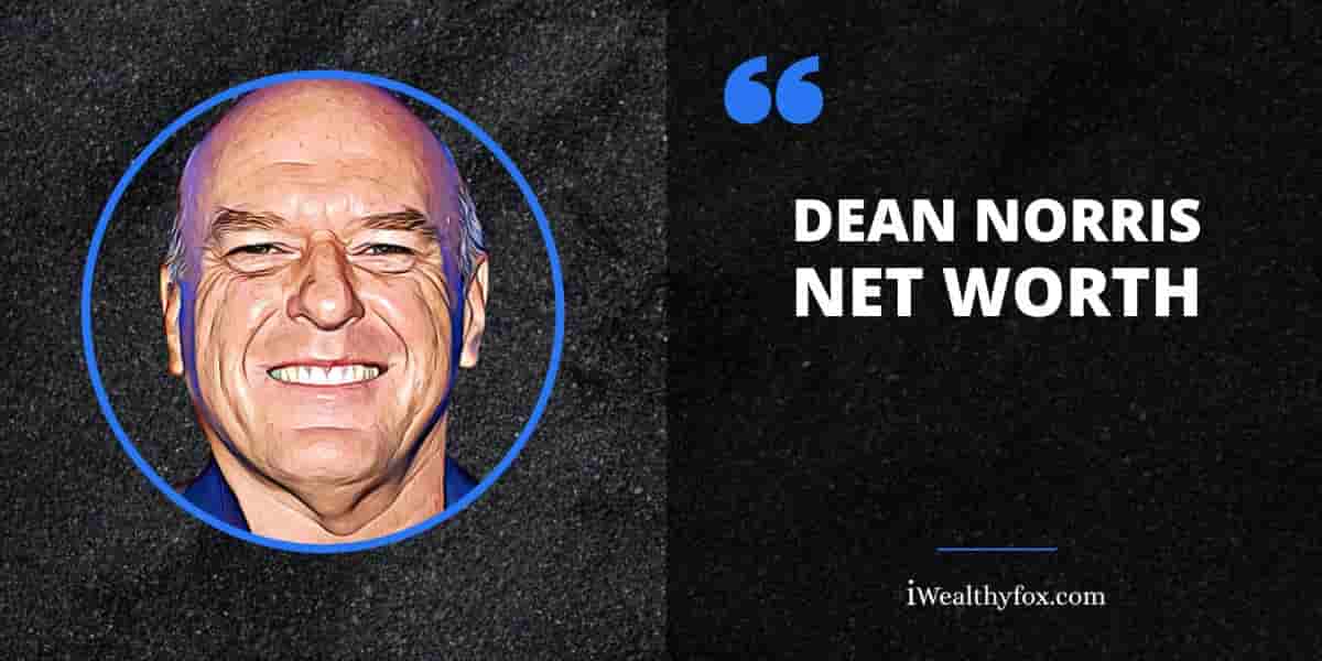 Net Worth of Dean Norris iWealthyfox