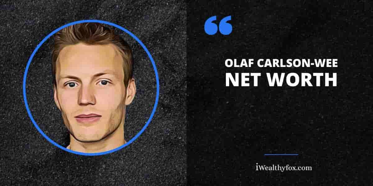 Net Worth of Olaf Carlson Wee iWealthyfox