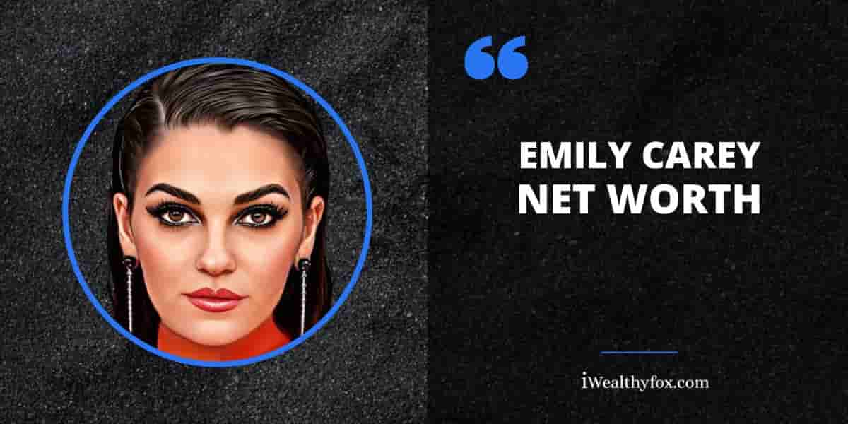 Net Worth of Emily Carey