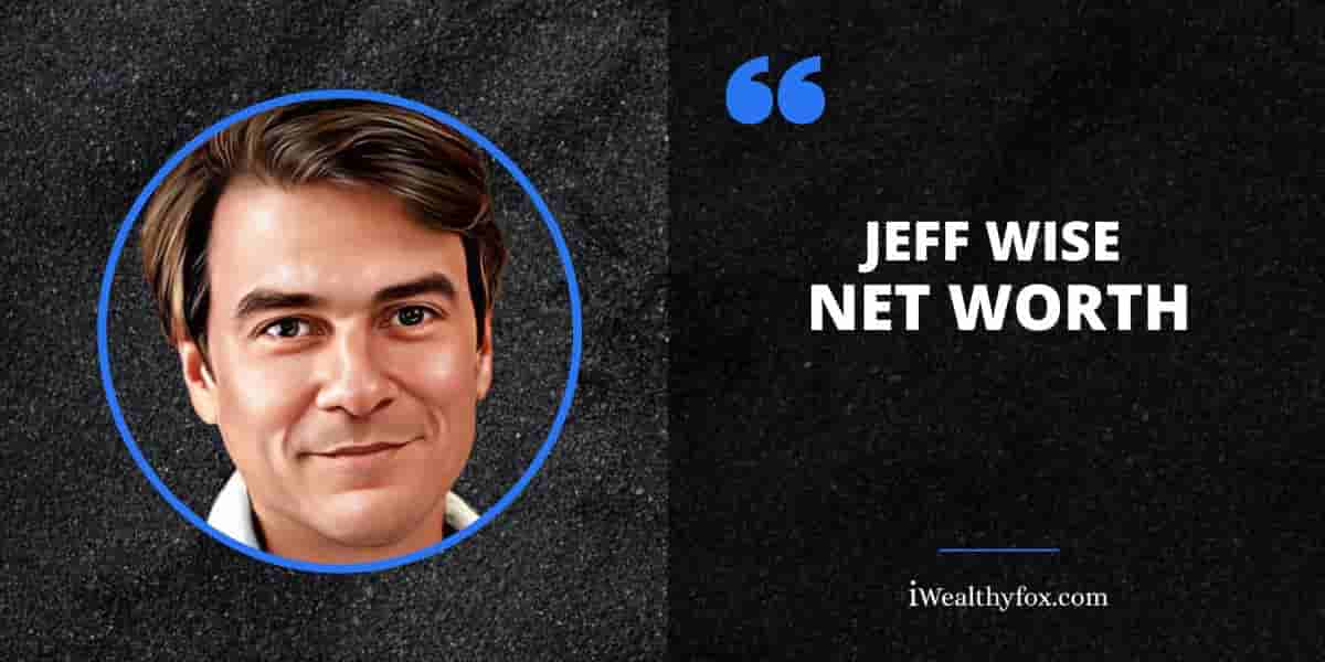 Net Worth of Jeff Wise