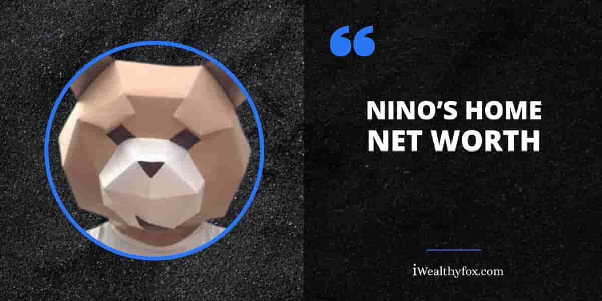 Net Worth of Nino's Home