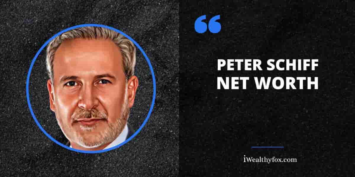 Net Worth of Peter Schiff